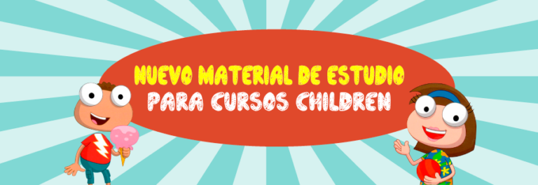 Nuevos materiales estudio Children Idiomas PUCP
