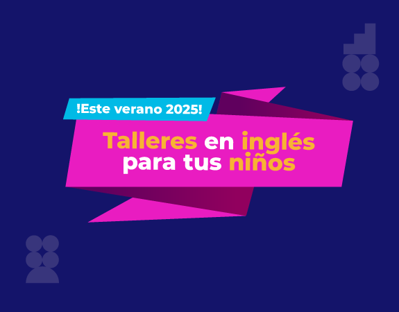 TALLERES VERANO INGLÉS - Idiomas PUCP